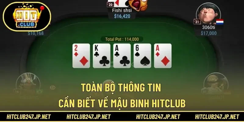 Toàn bộ thông tin cần biết về mậu binh HITCLUB